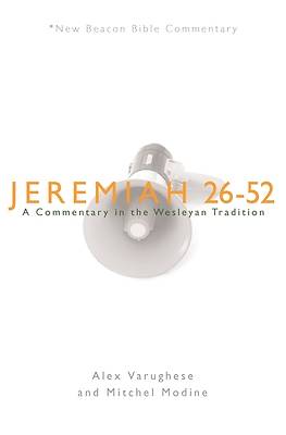 Picture of New Beacon Bible Commentary, Jeremiah 26-52