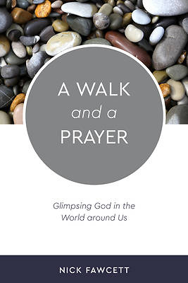 Picture of A Walk and a Prayer