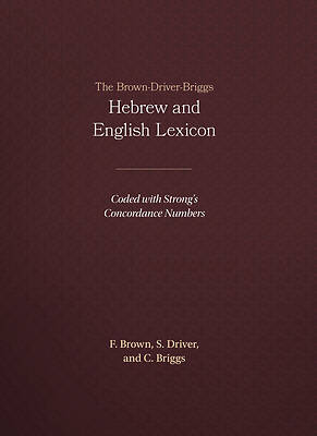 Brown-Driver-Briggs Hebrew and English Lexicon