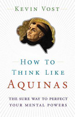 Picture of How to Think Like Aquinas