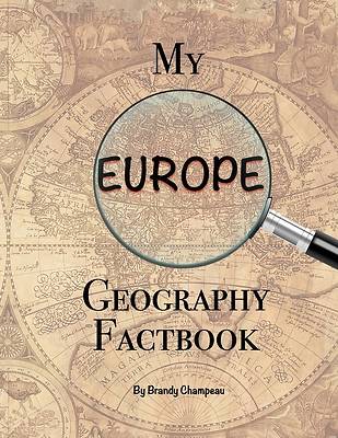 Picture of My Europe Geography Factbook