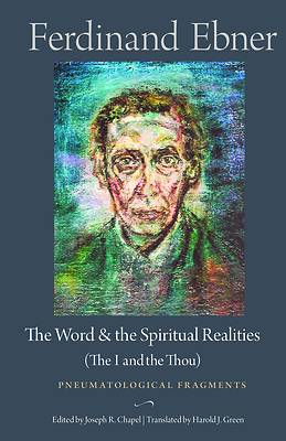 Picture of The Word and the Spiritual Realities (the I and the Thou)