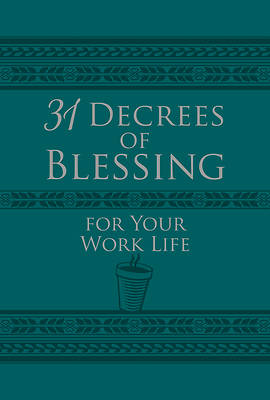 Picture of 31 Decrees of Blessing for Your Work Life