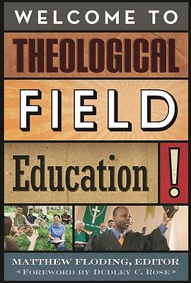 Picture of Welcome to Theological Field Education!