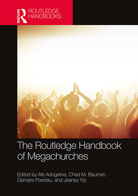 Picture of The Routledge Handbook of Megachurch Studies