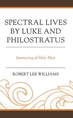 Picture of Spectral Lives by Luke and Philostratus