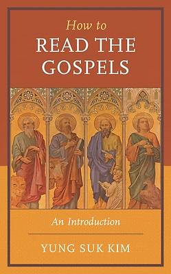 How to Read the Gospels