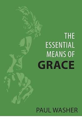 Picture of The Essential Means of Grace