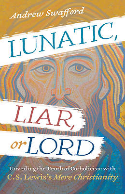 Picture of Lunatic, Liar, or Lord