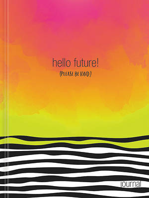 Picture of Hello, Future! [please Be Kind.] Hardcover Journal