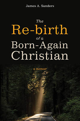 Picture of The Re-Birth of a Born-Again Christian