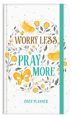 Picture of 2022 Planner Worry Less, Pray More