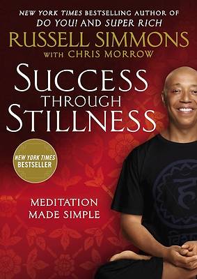 Picture of Success Through Stillness