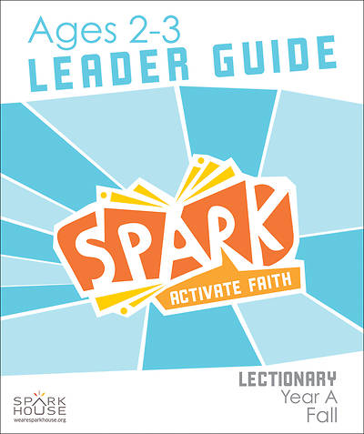 Picture of Spark Lectionary Ages 2-3 Leader Guide Year A Fall