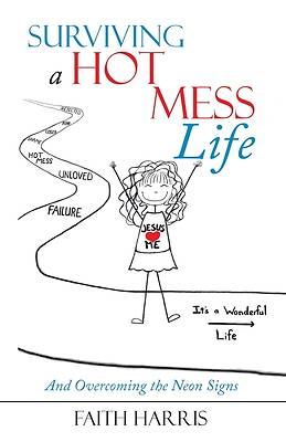 Picture of Surviving a Hot Mess Life