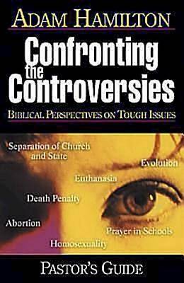 Picture of Confronting the Controversies - Pastor's Guide