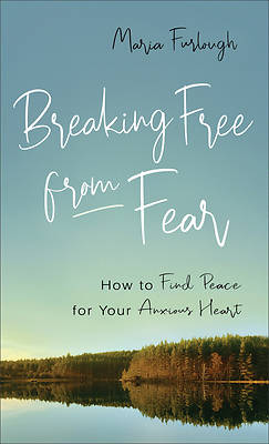 Picture of Breaking Free from Fear