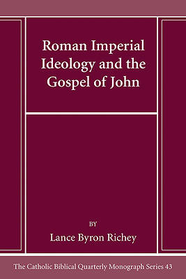 Picture of Roman Imperial Ideology and the Gospel of John