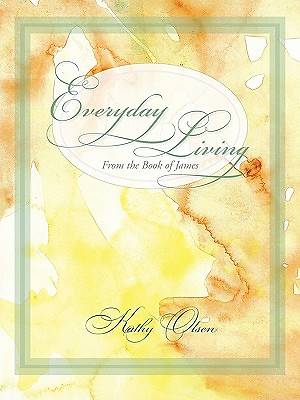 Picture of Everyday Living from the Book of James