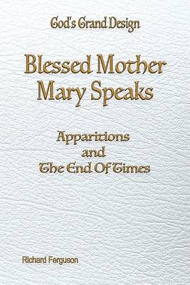 Blessed Mother Mary Speaks
