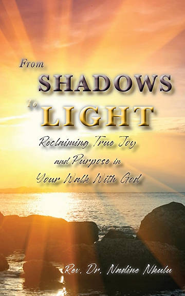 Picture of From Shadows to Light Reclaiming True Joy and Purpose in Your Walk with God Large Print