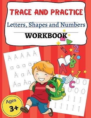 Picture of TRACE AND PRACTICE Letters, Shapes an d Numbers WORKBOOK