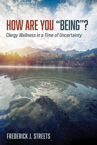 How Are You "Being"?