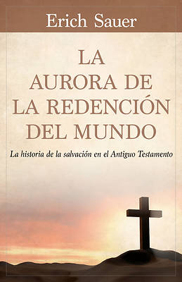Picture of La Aurora de la Redención del Mundo
