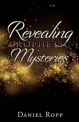 Picture of Revealing Prophetic Mysteries