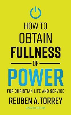 Picture of How to Obtain Fullness of Power