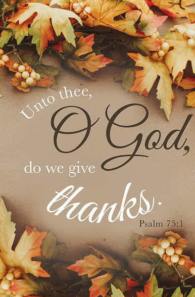 Picture of Unto Thee Thanksgiving Regular Size Bulletin