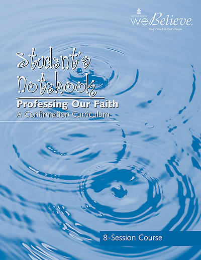 Picture of We Believe Professing Our Faith Student's Notebook (8 sessions)