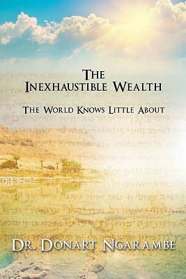 Picture of The Inexhaustible Wealth the World Little Knows about