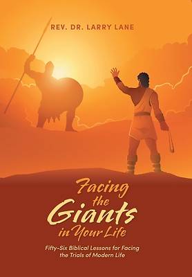 Picture of Facing the Giants in Your Life