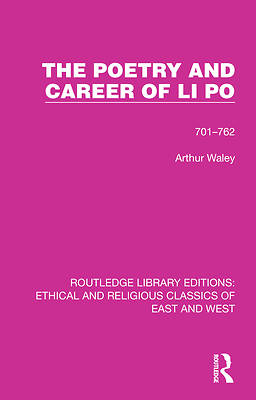 Picture of The Poetry and Career of Li Po