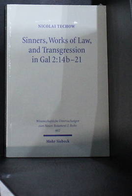 Picture of Sinners, Works of Law, and Transgression in Gal 2