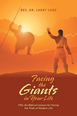 Picture of Facing the Giants in Your Life