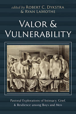 Picture of Valor and Vulnerability