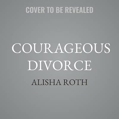 Picture of Courageous Divorce