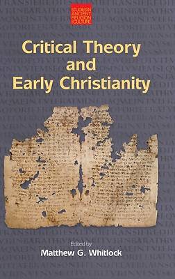 Picture of Critical Theory and Early Christianity