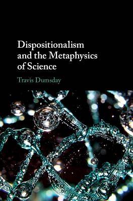 Picture of Dispositionalism and the Metaphysics of Science