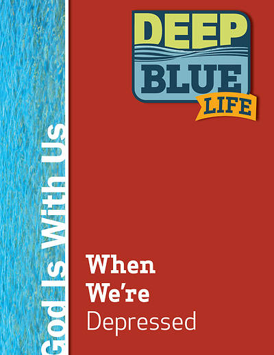Picture of Deep Blue Life: When We’re Depressed Word Download