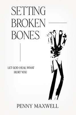 Picture of Setting Broken Bones