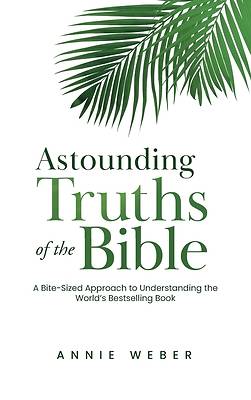 Picture of Astounding Truths of the Bible