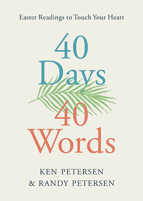 40 Days. 40 Words
