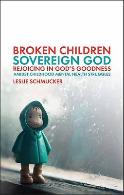 Picture of Broken Children, Sovereign God