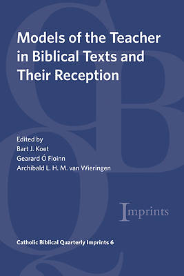 Picture of Models of the Teacher in Biblical Texts and Their Reception