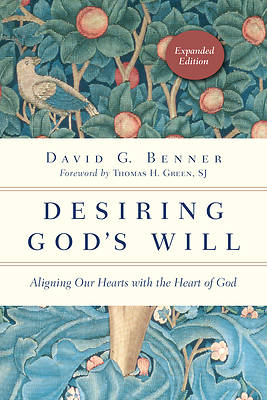 Picture of Desiring God's Will (Expanded Ed.)