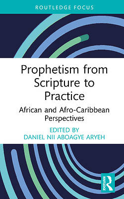 Picture of Prophetism from Scripture to Practice