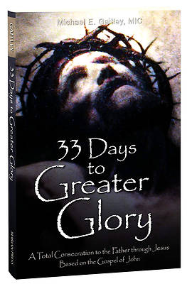 Picture of 33 Days to Greater Glory